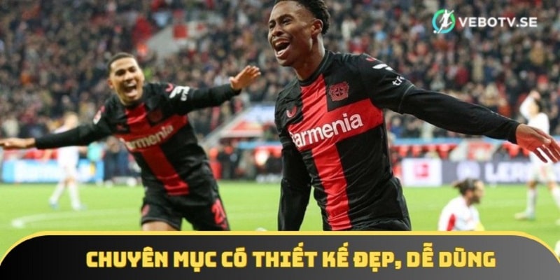 Chuyên mục có thiết kế với giao diện đẹp mắt, thuận tiện khi dùng